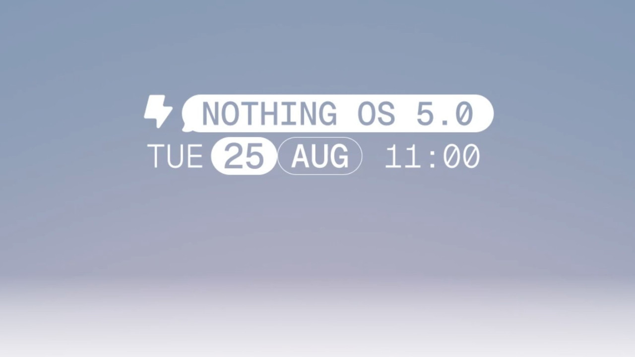 Nothing OS 5.0 geliyor: Bu üç telefon güncellemeyi alamayacak