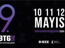 9'uncu Bilim ve Teknoloji Günleri Başlıyor
