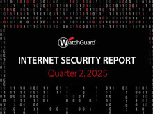WatchGuard Raporu: Kötü amaçlı yazılımlar ikinci çeyrekte yüzde 40 artış gösterdi