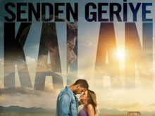 Senden Geriye Kalan filminin ana afişi yayınlandı