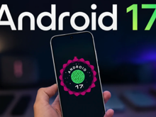 Telefonunuz Android 17 alacak mı? Marka marka kontrol edin