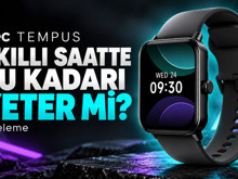 Akıllı saatte ihtiyacımız olanlar gerçekten bu kadar mı? | ttec Tempus inceleme