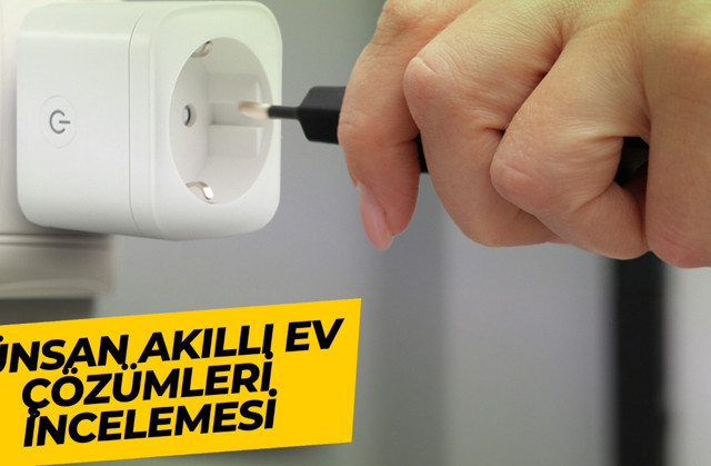 Akıllı Priz ve RGB Ampul ile akıllı eve gerçekçi bir başlangıç | Günsan Akıllı Ev Çözümleri incelemesi