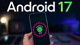 Telefonunuz Android 17 alacak mı? Marka marka kontrol edin