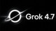 Grok 4.7 çıktı: Saatler süren kodlama görevlerini tek başına sürdürebiliyor