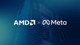 AMD'den Meta'ya 1 milyar dolarlık yatırım