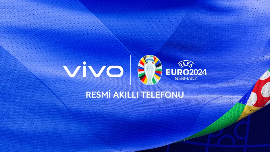 vivo, UEFA EURO 2024’ün Resmi Ortağı Oldu