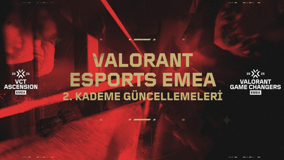 VALORANT Game Changers Finali İstanbul’da, VCT Ascension Berlin’de